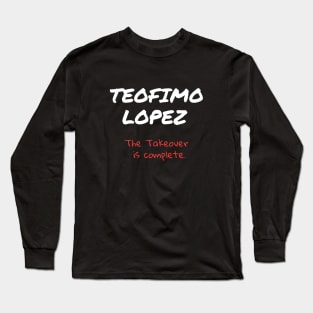 Teofimo Lopez The Takeover is Complete Long Sleeve T-Shirt